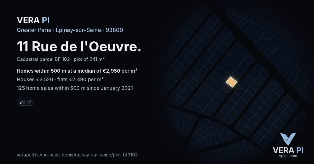 11 Rue de l'Oeuvre, Épinay-sur-Seine at night – the plot lit, the parcels around coloured by the prices near them