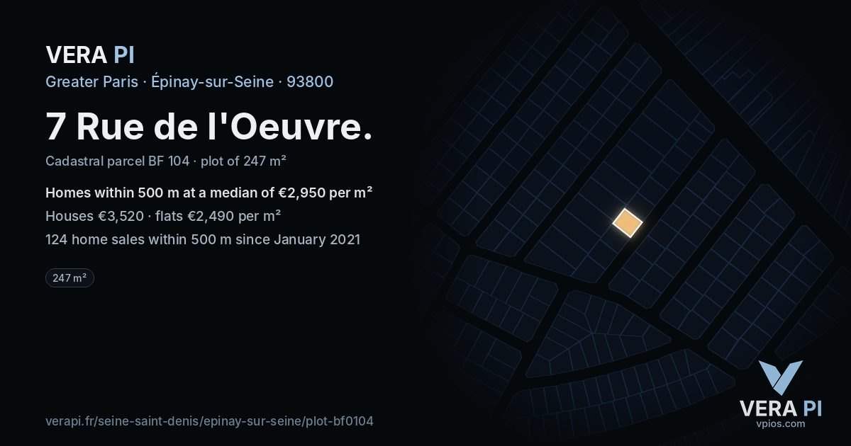 7 Rue de l'Oeuvre, Épinay-sur-Seine at night – the plot lit, the parcels around coloured by the prices near them