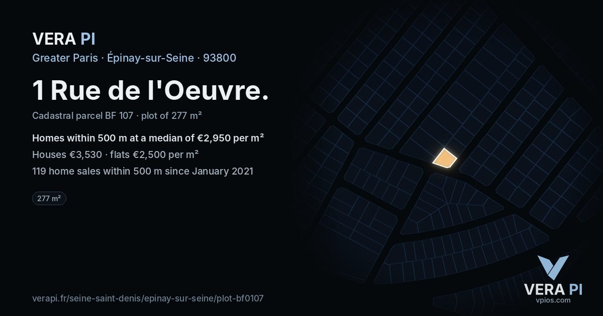 1 Rue de l'Oeuvre, Épinay-sur-Seine at night – the plot lit, the parcels around coloured by the prices near them
