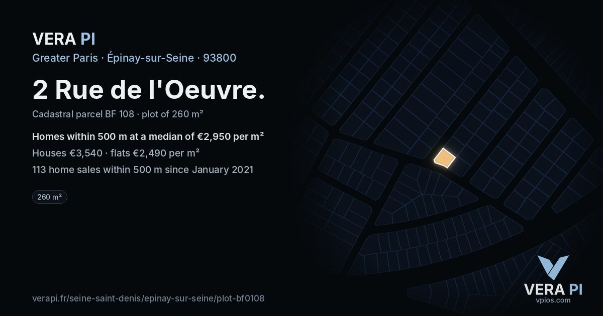 2 Rue de l'Oeuvre, Épinay-sur-Seine at night – the plot lit, the parcels around coloured by the prices near them