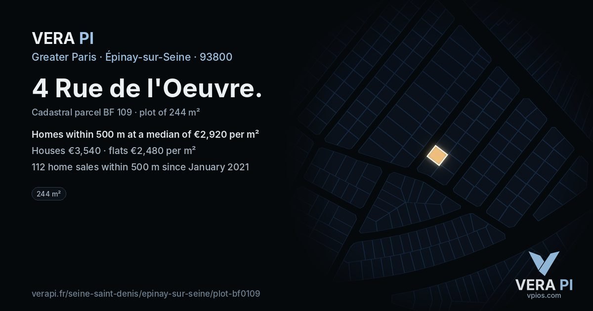 4 Rue de l'Oeuvre, Épinay-sur-Seine at night – the plot lit, the parcels around coloured by the prices near them