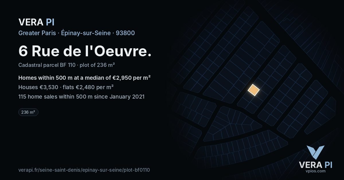 6 Rue de l'Oeuvre, Épinay-sur-Seine at night – the plot lit, the parcels around coloured by the prices near them