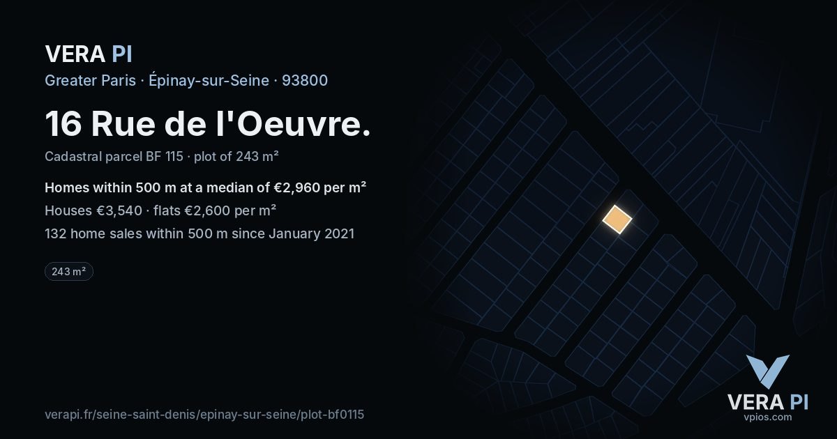16 Rue de l'Oeuvre, Épinay-sur-Seine at night – the plot lit, the parcels around coloured by the prices near them