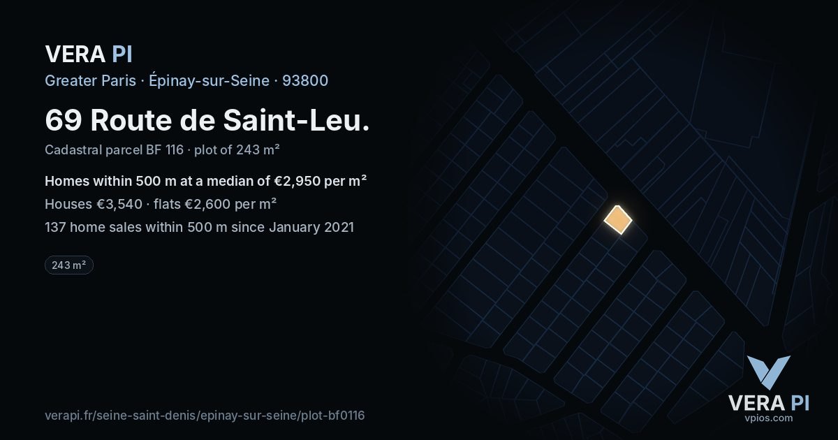 69 Route de Saint-Leu, Épinay-sur-Seine at night – the plot lit, the parcels around coloured by the prices near them
