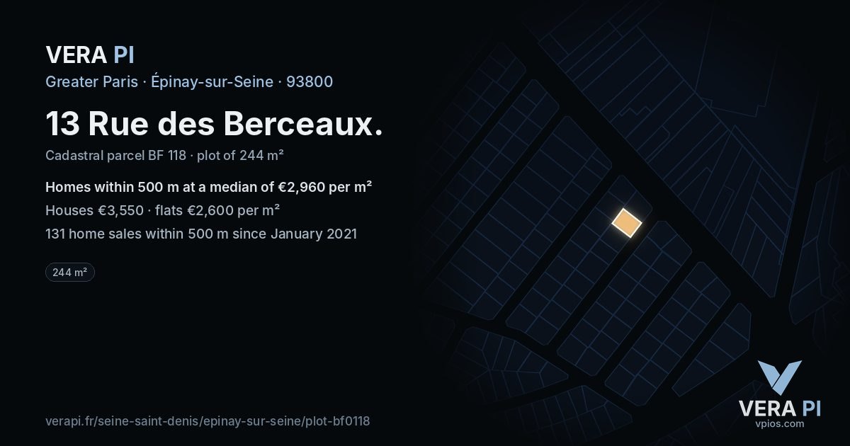 13 Rue des Berceaux, Épinay-sur-Seine at night – the plot lit, the parcels around coloured by the prices near them