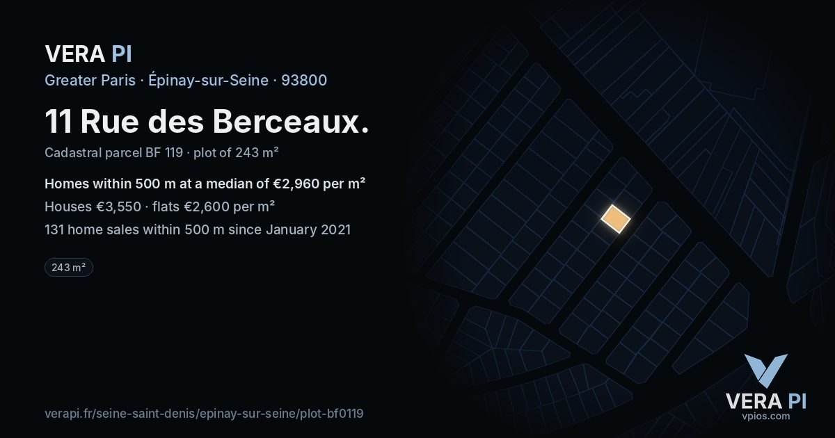 11 Rue des Berceaux, Épinay-sur-Seine at night – the plot lit, the parcels around coloured by the prices near them