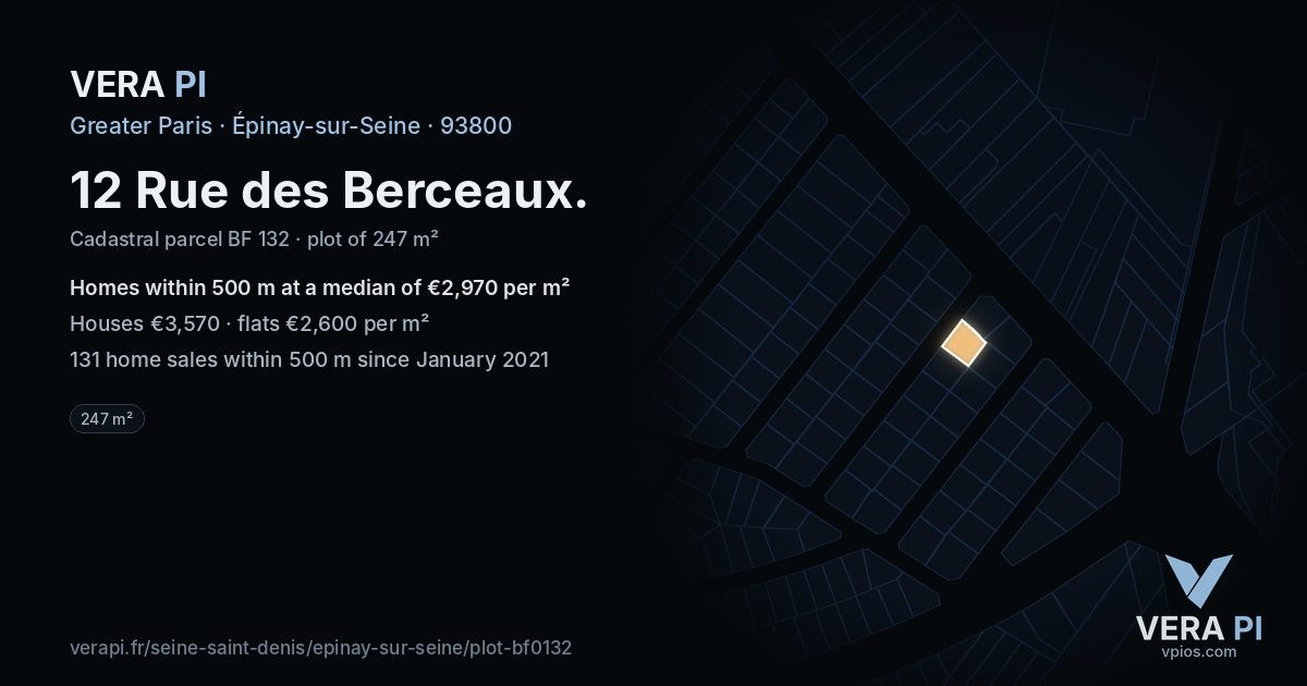 12 Rue des Berceaux, Épinay-sur-Seine at night – the plot lit, the parcels around coloured by the prices near them