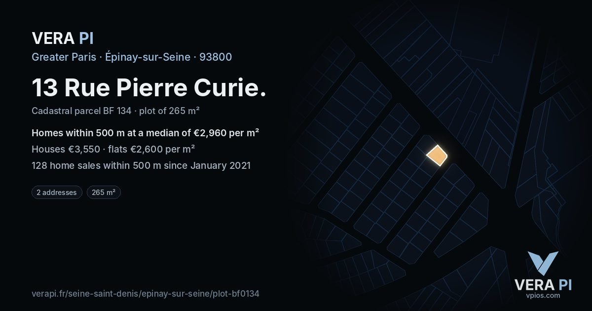 13 Rue Pierre Curie, Épinay-sur-Seine at night – the plot lit, the parcels around coloured by the prices near them