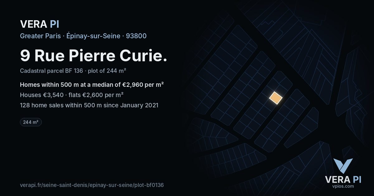 9 Rue Pierre Curie, Épinay-sur-Seine at night – the plot lit, the parcels around coloured by the prices near them