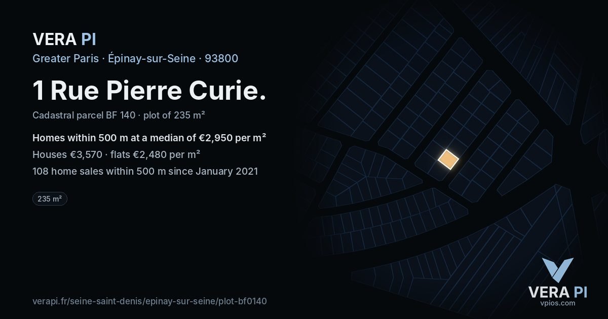 1 Rue Pierre Curie, Épinay-sur-Seine at night – the plot lit, the parcels around coloured by the prices near them