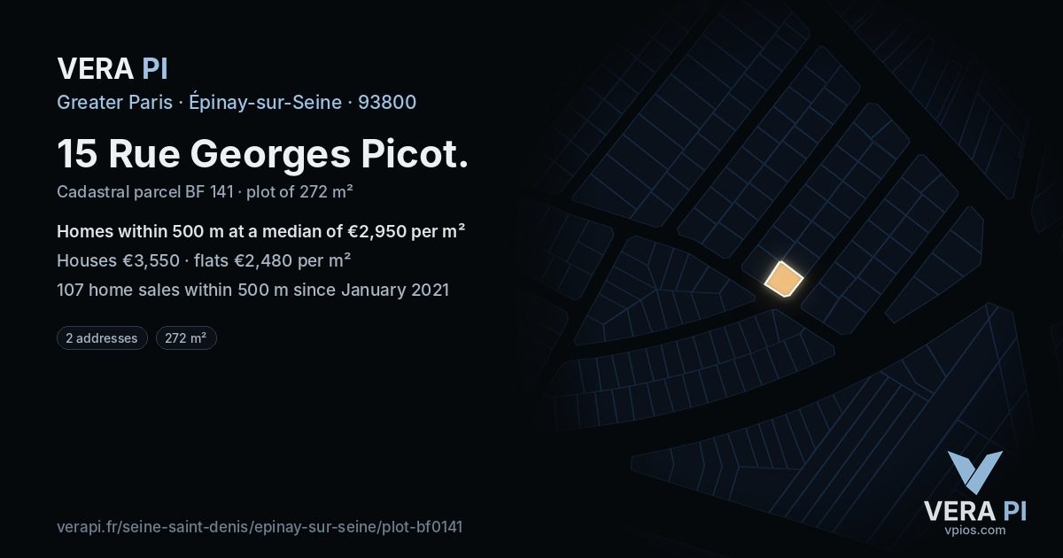 15 Rue Georges Picot, Épinay-sur-Seine at night – the plot lit, the parcels around coloured by the prices near them