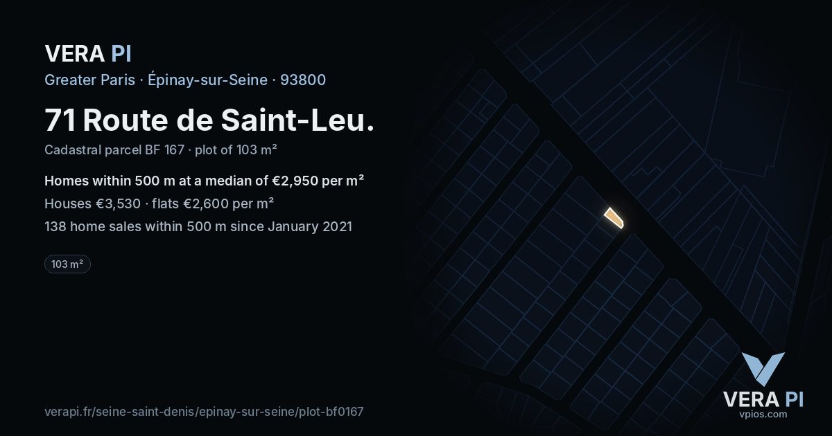 71 Route de Saint-Leu, Épinay-sur-Seine at night – the plot lit, the parcels around coloured by the prices near them