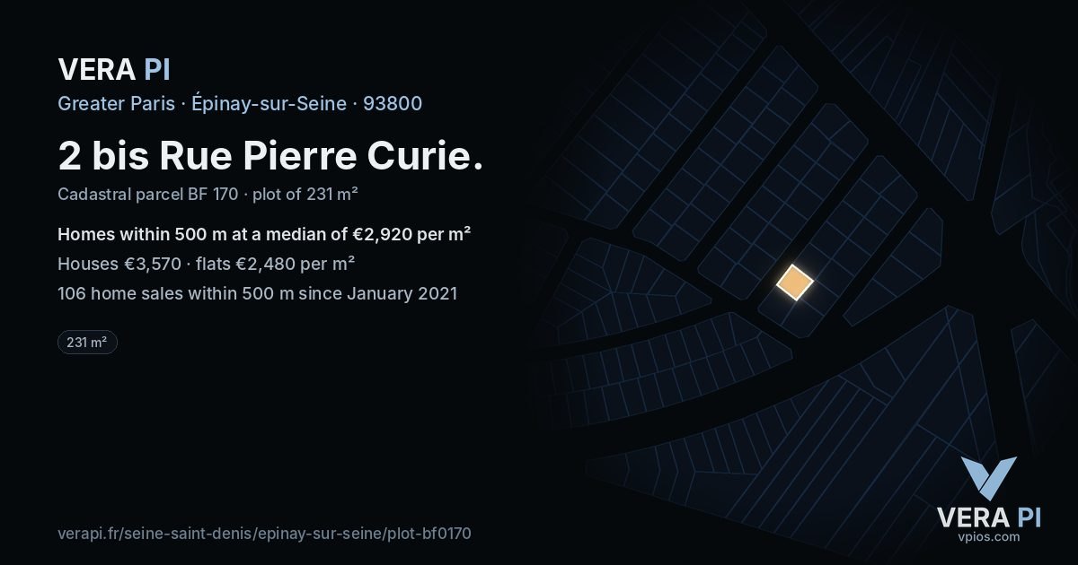 2 bis Rue Pierre Curie, Épinay-sur-Seine at night – the plot lit, the parcels around coloured by the prices near them
