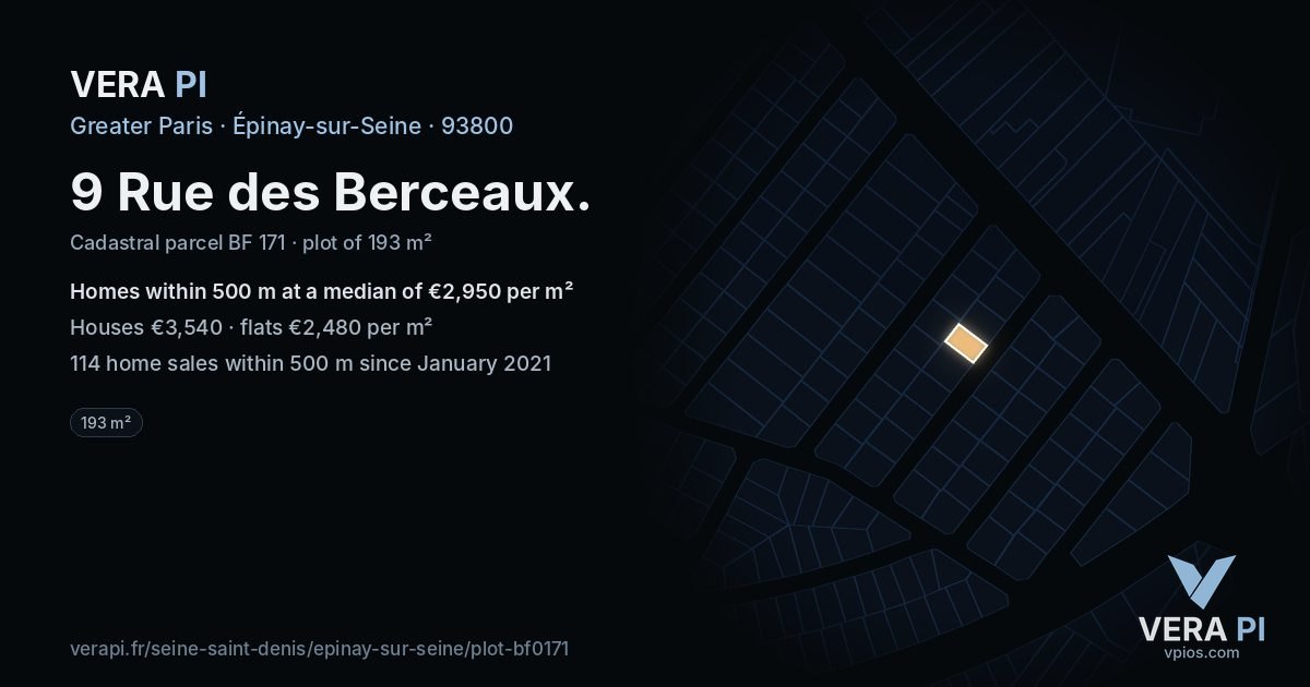 9 Rue des Berceaux, Épinay-sur-Seine at night – the plot lit, the parcels around coloured by the prices near them