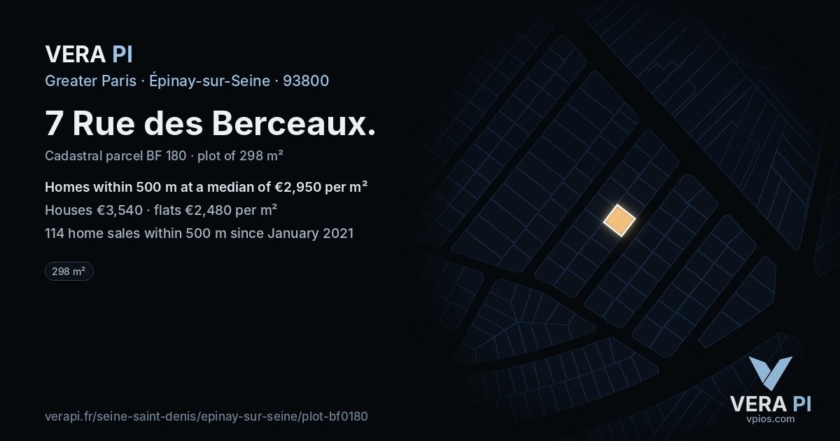 7 Rue des Berceaux, Épinay-sur-Seine at night – the plot lit, the parcels around coloured by the prices near them