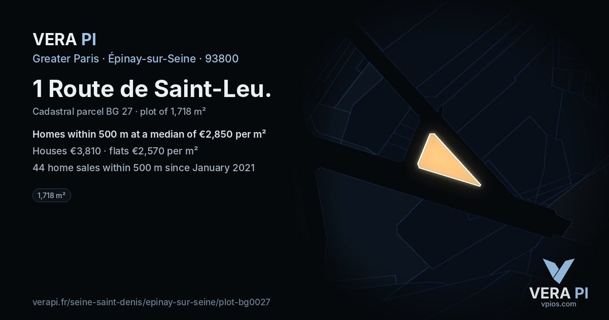 1 Route de Saint-Leu, Épinay-sur-Seine at night – the plot lit, the parcels around coloured by the prices near them