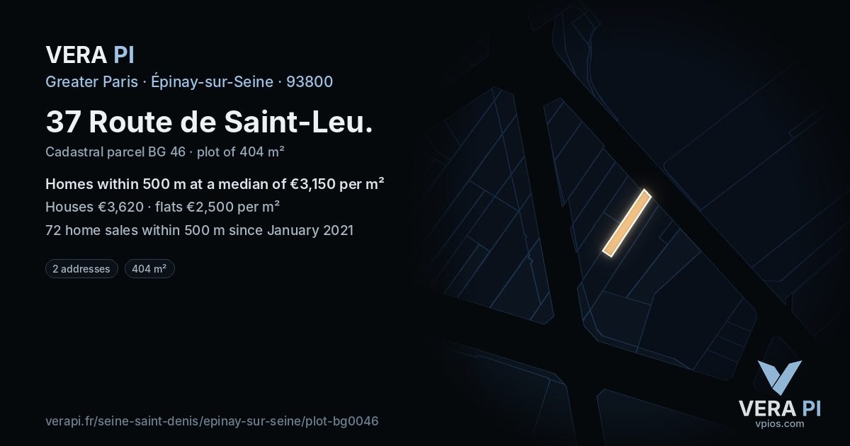 37 Route de Saint-Leu, Épinay-sur-Seine at night – the plot lit, the parcels around coloured by the prices near them