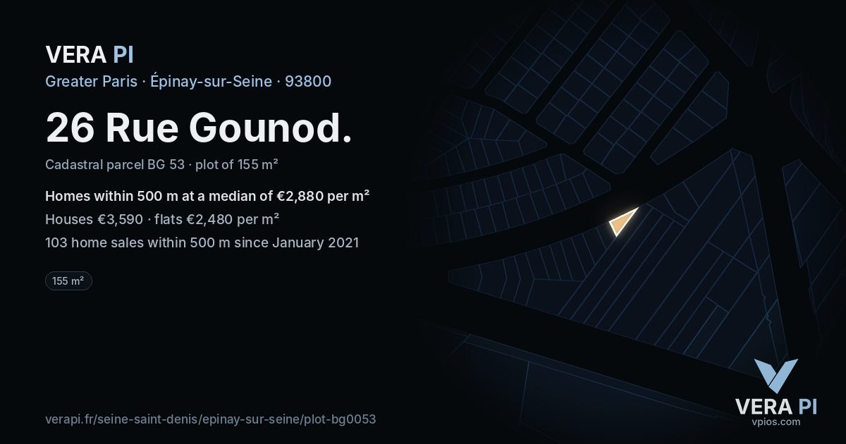 26 Rue Gounod, Épinay-sur-Seine at night – the plot lit, the parcels around coloured by the prices near them