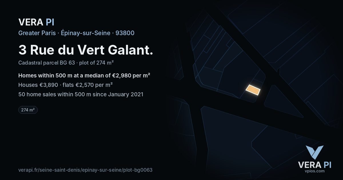 3 Rue du Vert Galant, Épinay-sur-Seine at night – the plot lit, the parcels around coloured by the prices near them
