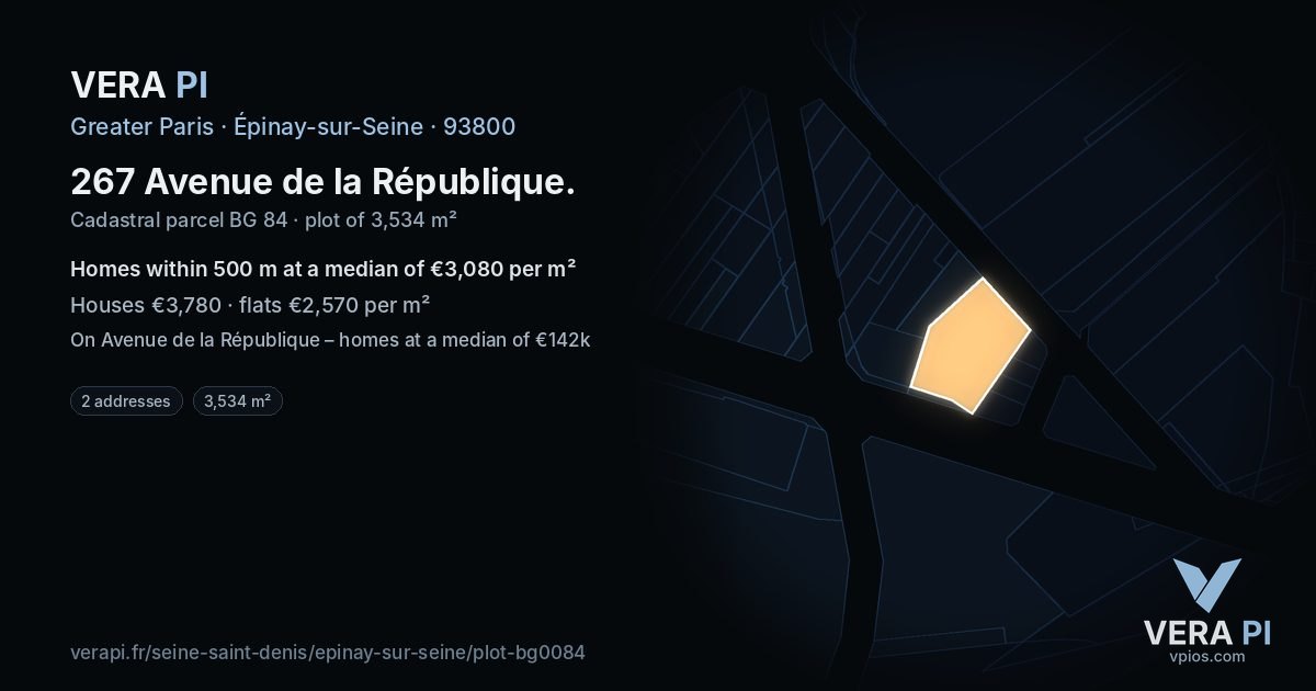 267 Avenue de la République, Épinay-sur-Seine at night – the plot lit, the parcels around coloured by the prices near them