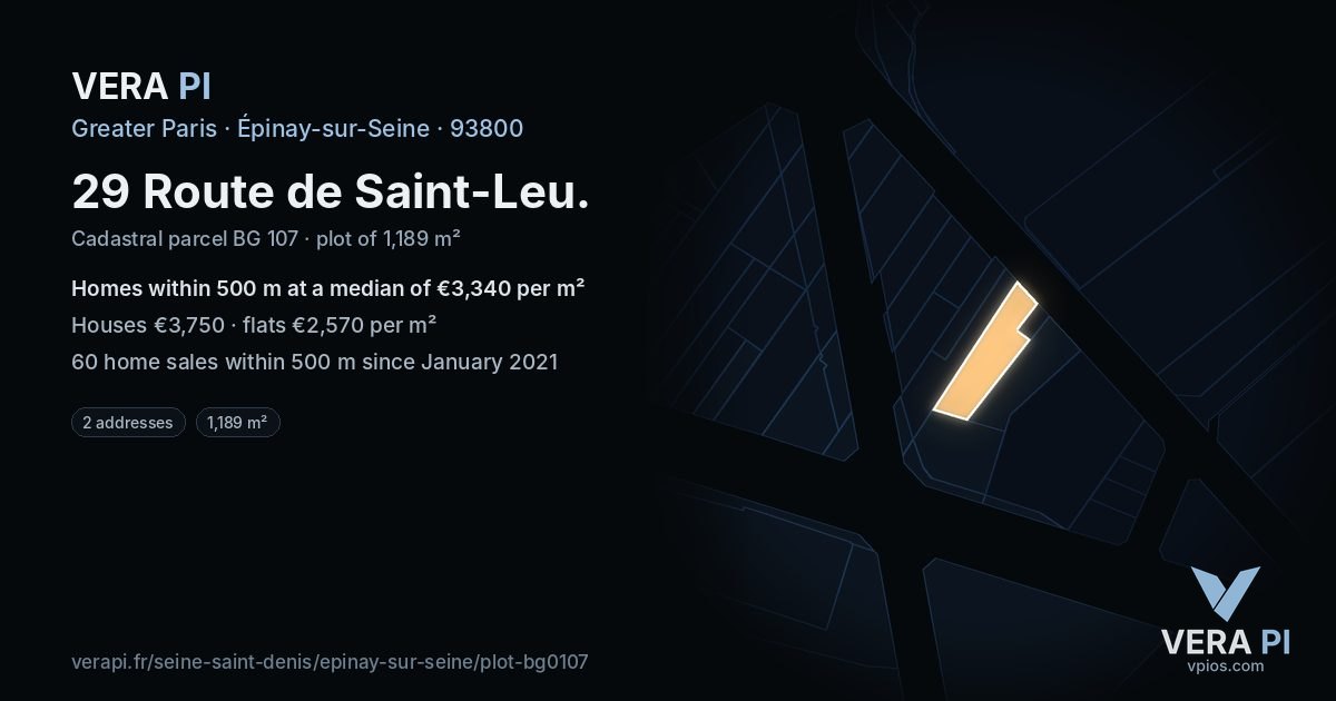 29 Route de Saint-Leu, Épinay-sur-Seine at night – the plot lit, the parcels around coloured by the prices near them
