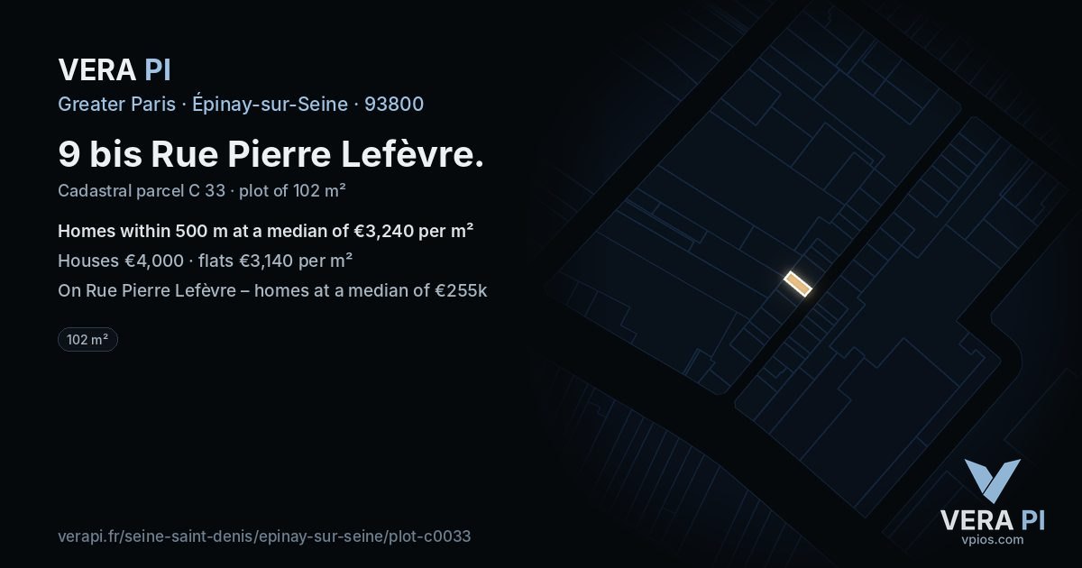 9 bis Rue Pierre Lefèvre, Épinay-sur-Seine at night – the plot lit, the parcels around coloured by the prices near them