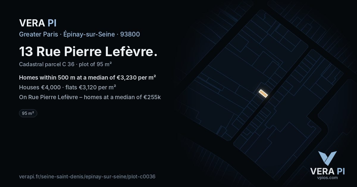 13 Rue Pierre Lefèvre, Épinay-sur-Seine at night – the plot lit, the parcels around coloured by the prices near them