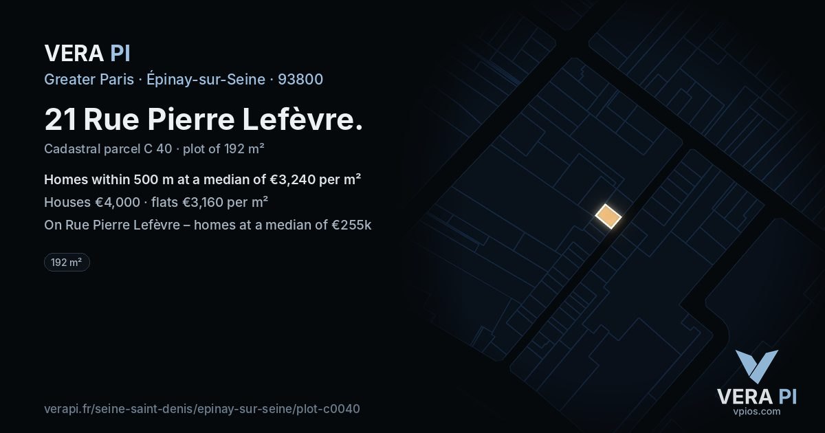 21 Rue Pierre Lefèvre, Épinay-sur-Seine at night – the plot lit, the parcels around coloured by the prices near them