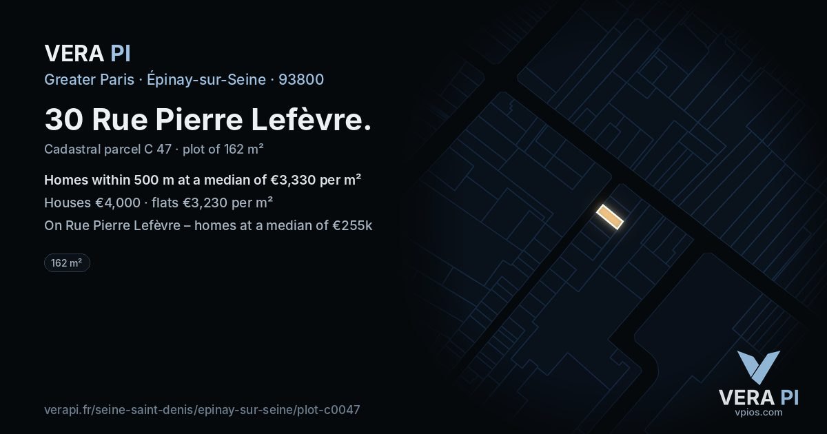 30 Rue Pierre Lefèvre, Épinay-sur-Seine at night – the plot lit, the parcels around coloured by the prices near them