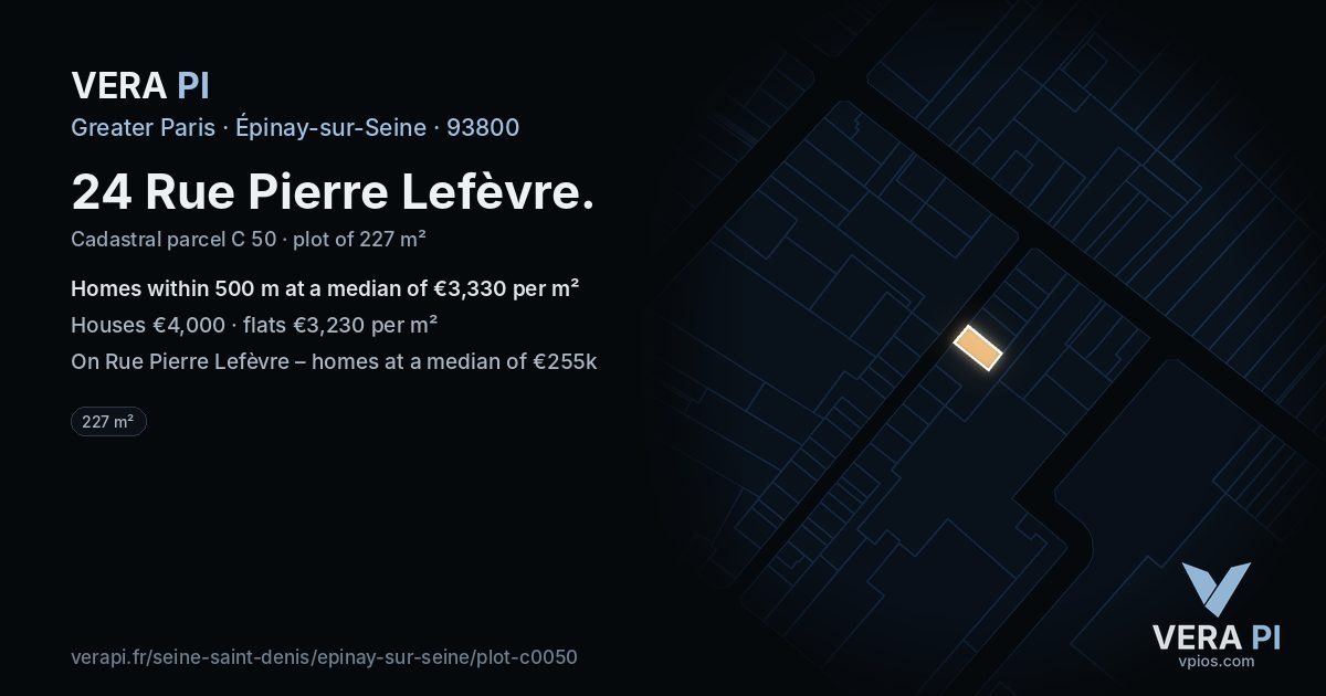 24 Rue Pierre Lefèvre, Épinay-sur-Seine at night – the plot lit, the parcels around coloured by the prices near them