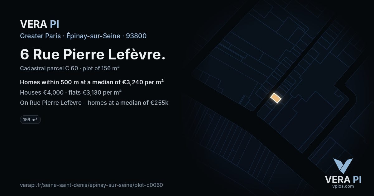 6 Rue Pierre Lefèvre, Épinay-sur-Seine at night – the plot lit, the parcels around coloured by the prices near them