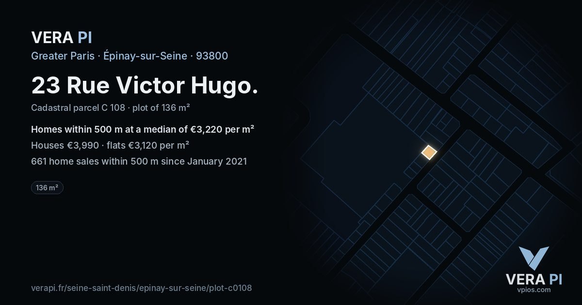 23 Rue Victor Hugo, Épinay-sur-Seine at night – the plot lit, the parcels around coloured by the prices near them
