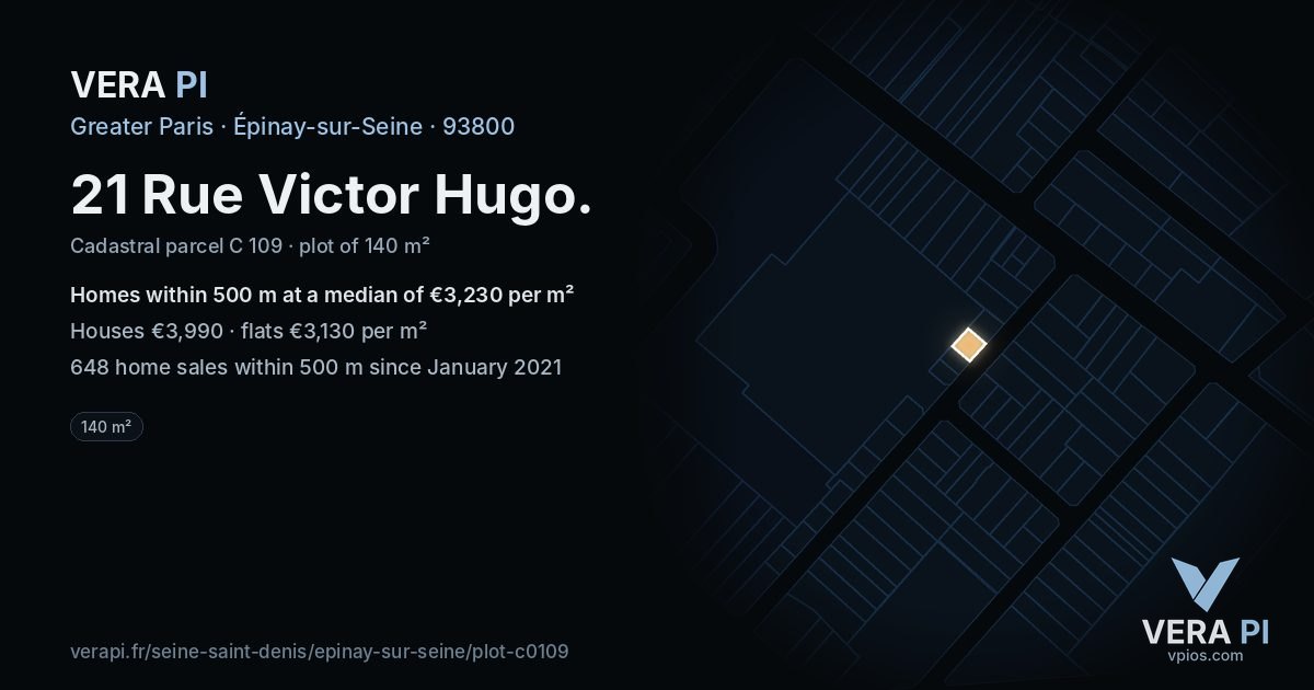 21 Rue Victor Hugo, Épinay-sur-Seine at night – the plot lit, the parcels around coloured by the prices near them