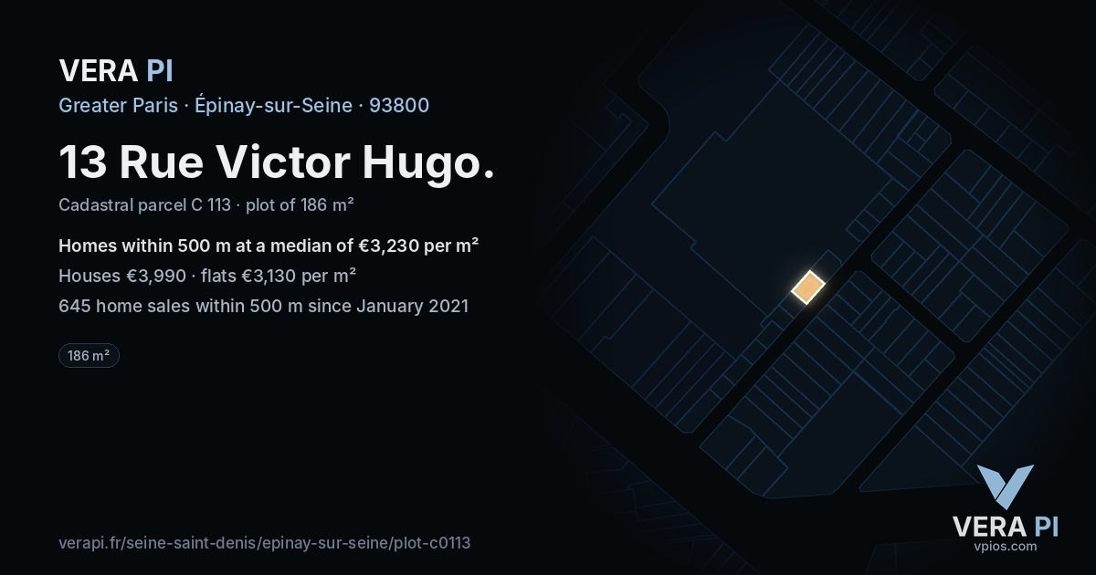 13 Rue Victor Hugo, Épinay-sur-Seine at night – the plot lit, the parcels around coloured by the prices near them
