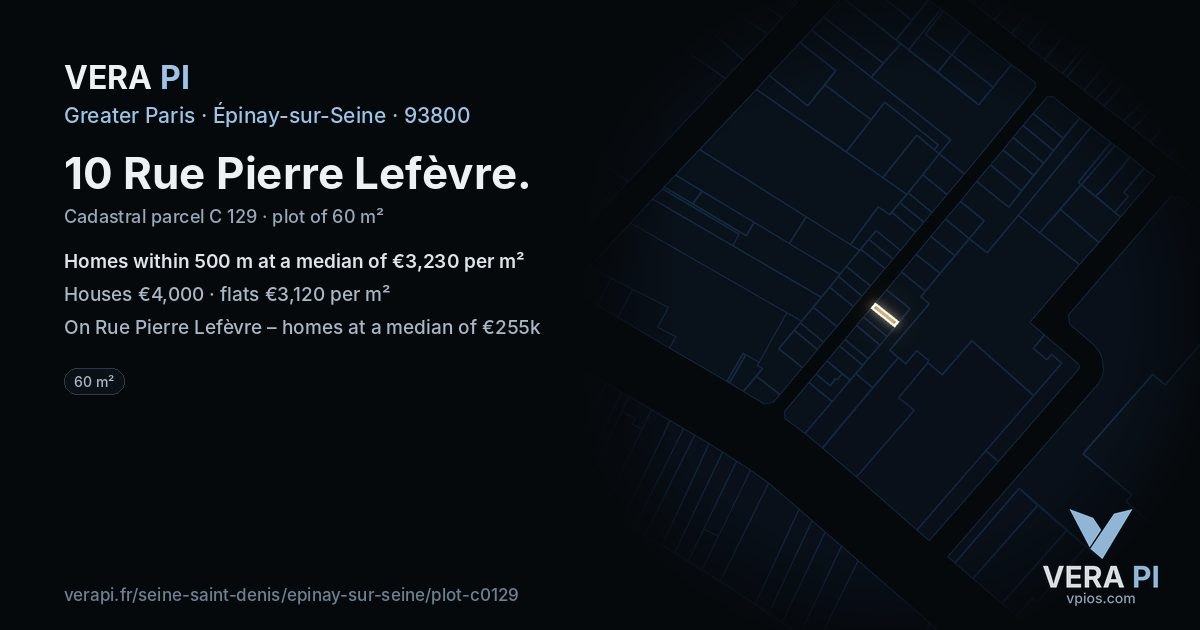 10 Rue Pierre Lefèvre, Épinay-sur-Seine at night – the plot lit, the parcels around coloured by the prices near them