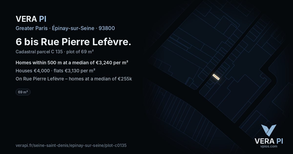 6 bis Rue Pierre Lefèvre, Épinay-sur-Seine at night – the plot lit, the parcels around coloured by the prices near them