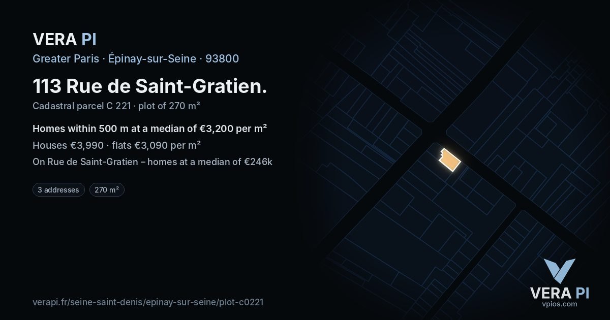 113 Rue de Saint-Gratien, Épinay-sur-Seine at night – the plot lit, the parcels around coloured by the prices near them