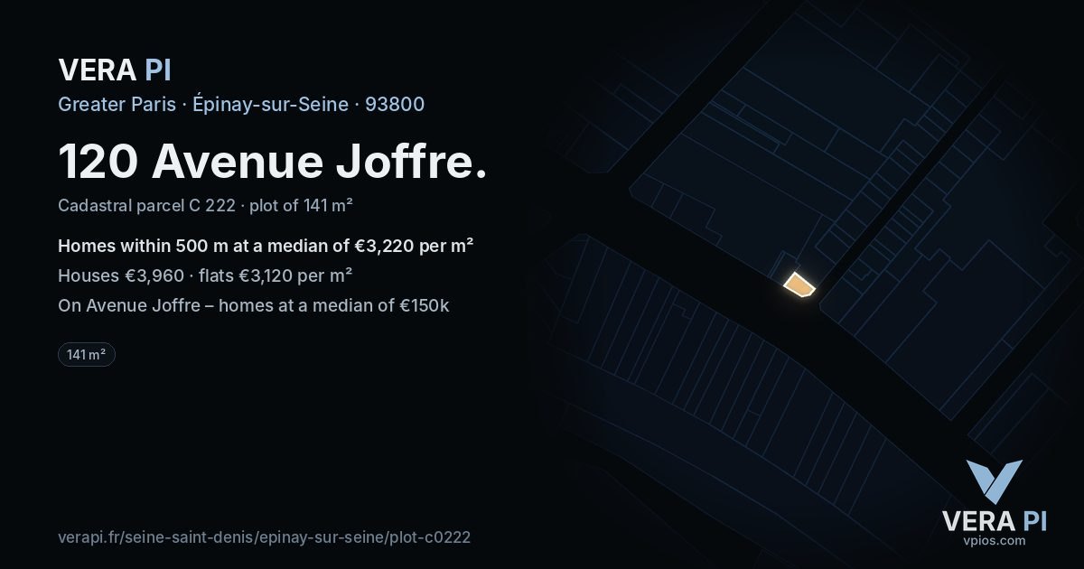 120 Avenue Joffre, Épinay-sur-Seine at night – the plot lit, the parcels around coloured by the prices near them