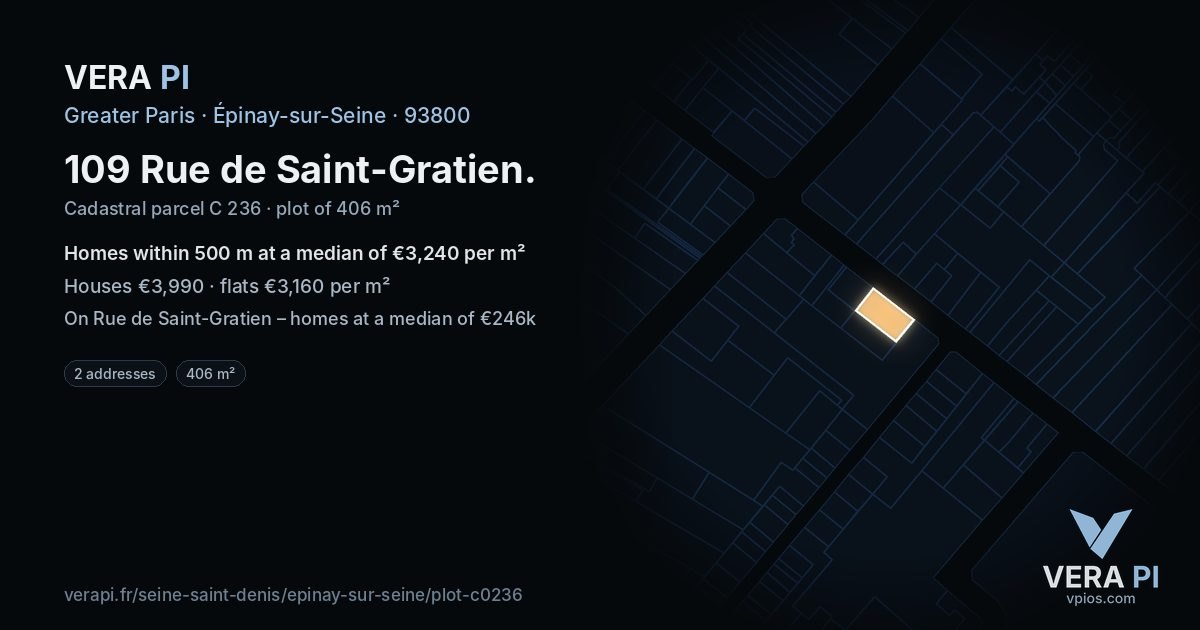 109 Rue de Saint-Gratien, Épinay-sur-Seine at night – the plot lit, the parcels around coloured by the prices near them