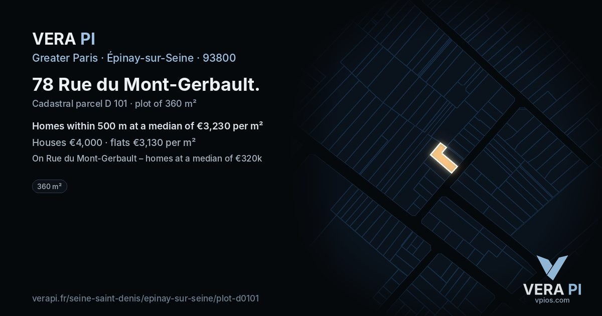 78 Rue du Mont-Gerbault, Épinay-sur-Seine at night – the plot lit, the parcels around coloured by the prices near them