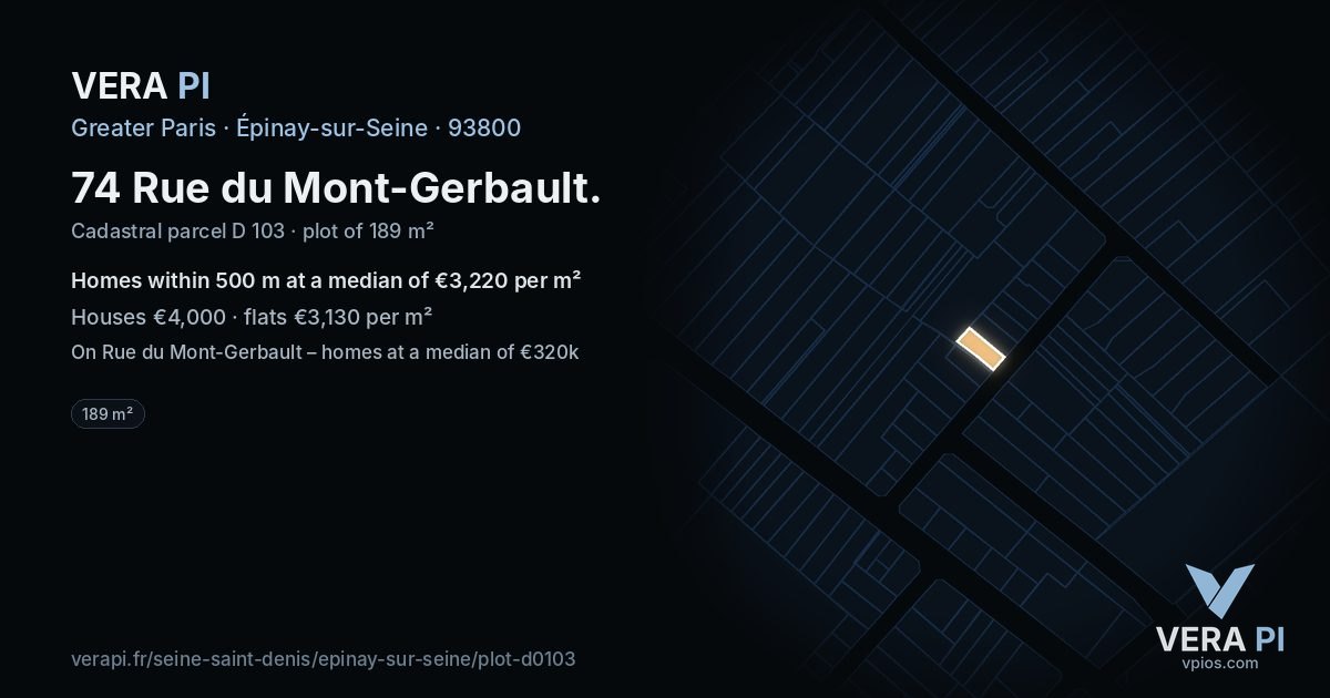 74 Rue du Mont-Gerbault, Épinay-sur-Seine at night – the plot lit, the parcels around coloured by the prices near them