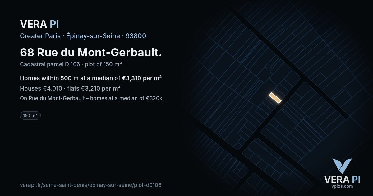 68 Rue du Mont-Gerbault, Épinay-sur-Seine at night – the plot lit, the parcels around coloured by the prices near them