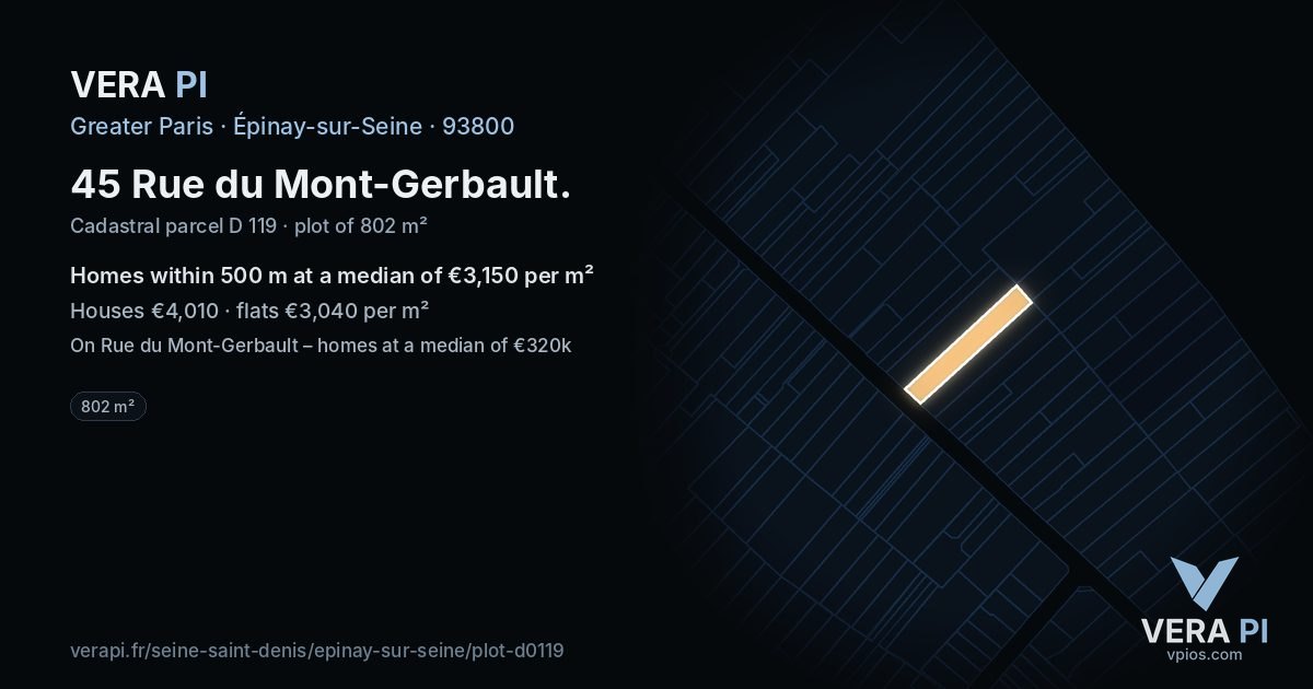 45 Rue du Mont-Gerbault, Épinay-sur-Seine at night – the plot lit, the parcels around coloured by the prices near them