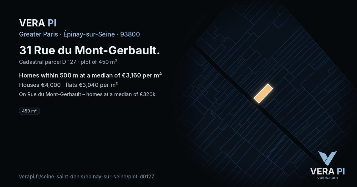 31 Rue du Mont-Gerbault, Épinay-sur-Seine at night – the plot lit, the parcels around coloured by the prices near them