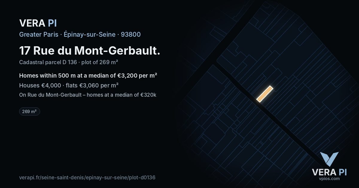 17 Rue du Mont-Gerbault, Épinay-sur-Seine at night – the plot lit, the parcels around coloured by the prices near them