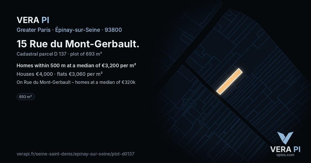 15 Rue du Mont-Gerbault, Épinay-sur-Seine at night – the plot lit, the parcels around coloured by the prices near them
