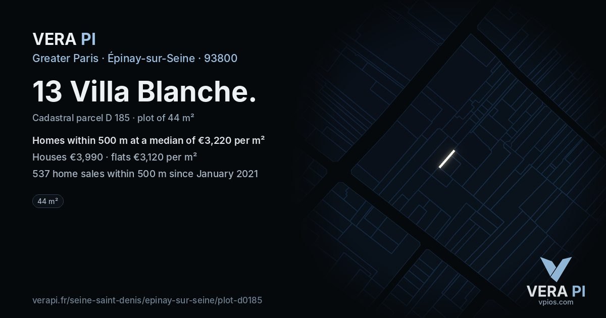 13 Villa Blanche, Épinay-sur-Seine at night – the plot lit, the parcels around coloured by the prices near them
