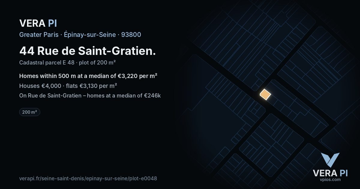 44 Rue de Saint-Gratien, Épinay-sur-Seine at night – the plot lit, the parcels around coloured by the prices near them