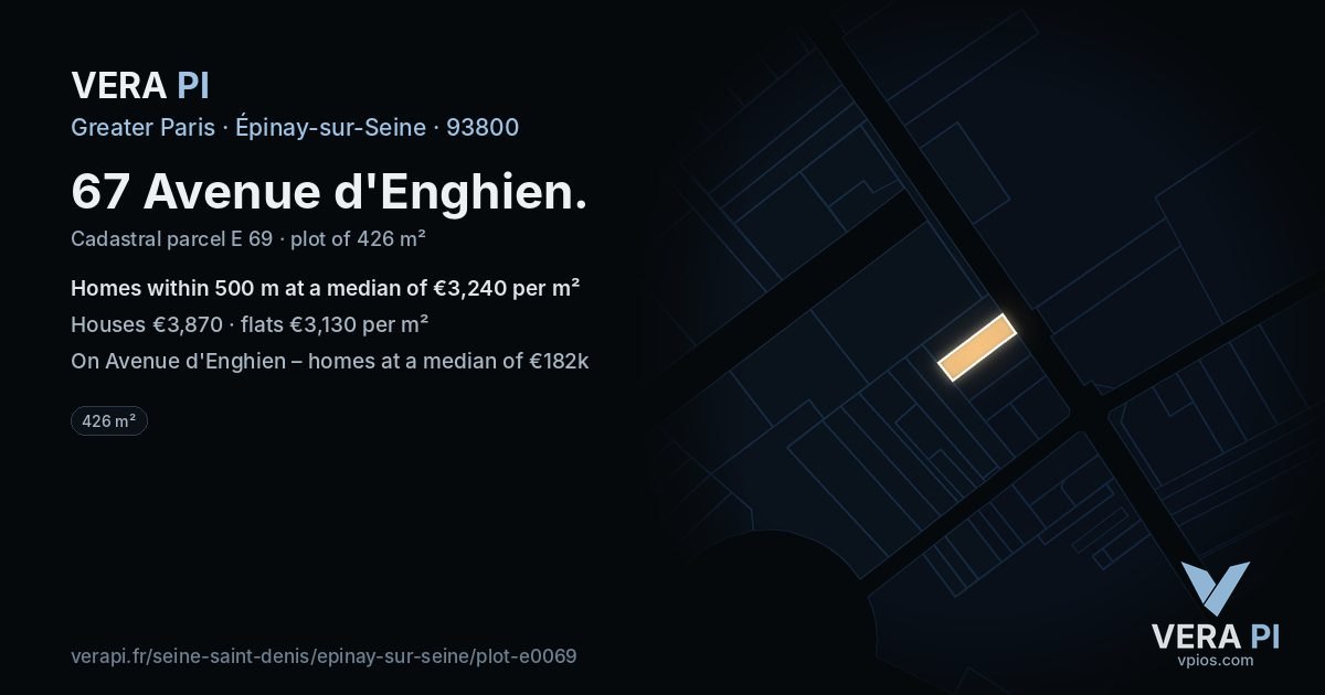 67 Avenue d'Enghien, Épinay-sur-Seine at night – the plot lit, the parcels around coloured by the prices near them