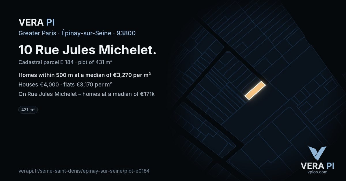 10 Rue Jules Michelet, Épinay-sur-Seine at night – the plot lit, the parcels around coloured by the prices near them
